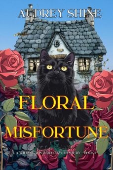 floral misfortune (a willow wisteria cozy mysterybook one) (ebook)-audrey shine-9781094386492