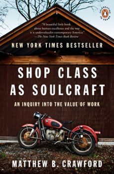 shop class as soulcraft (ebook)-matthew b. crawford-9781101057292