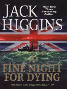 a fine night for dying-jack higgins-9781101205792
