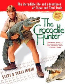 the crocodile hunter (ebook)-steve irwin-terri irwin-9781101220092