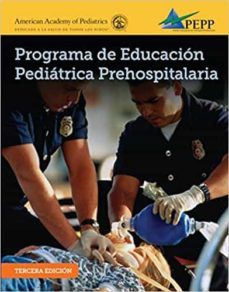 epc edition of pepp spanish: programa de educacion pediatrica prehospitalaria-9781284093292
