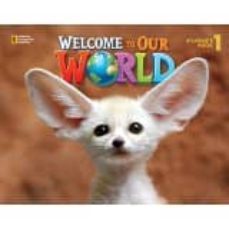 welcome our world 1 alum-9781305583092