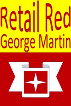 retail red (ebook)-george martin-9781310150692