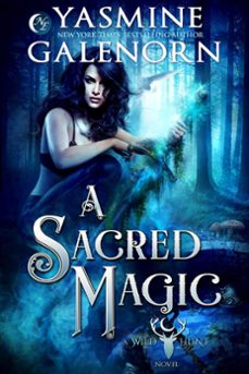 a sacred magic (ebook)-yasmine galenorn-9781386968092