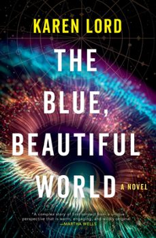 the blue, beautiful world (ebook)-karen lord-9781399618892