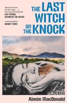 the last witch on the knock-aimée macdonald-9781399821292