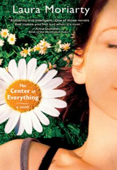 the center of everything (ebook)-laura moriarty-9781401394592