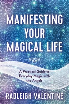 manifesting your magical life (ebook)-radleigh valentine-9781401967192