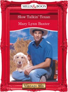 slow talkin' texan (ebook)-mary lynn baxter-9781408992692