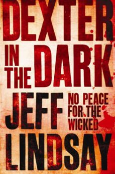 dexter in the dark-jeff lindsay-9781409117292