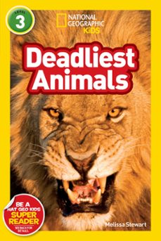deadliest animals (national geographic kids readers, level 3) (ebook)-melissa stewart-9781426309892