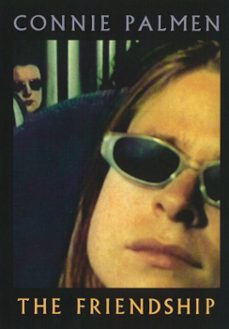 the friendship (ebook)-connie palmen-9781448137992
