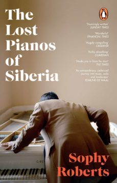 the lost pianos of siberia (ebook)-sophy roberts-9781473543492