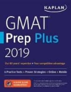 kaplan gmat prep plus 2019: 6 practice tests + proven strategies + online + mobile-9781506234892