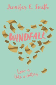 windfall (ebook)-jennifer e. smith-9781509831692