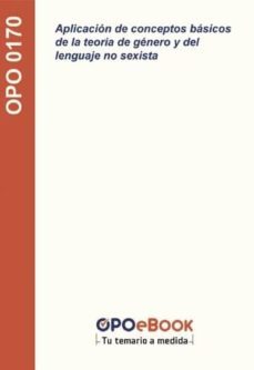 aplicacion de conceptos basicos de la teoria de genero y del lenguaje no sexista (ebook)-9781524306892