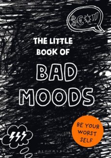 the little book of bad moods: be your worst self-9781526609892