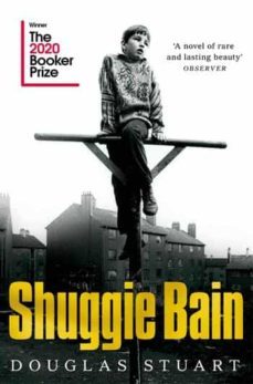 shuggie bain (booker prize 2020; book of the year british book awards 2021)-9781529019292