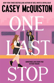 one last stop (ebook)-casey mcquiston-9781529099492