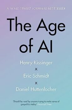 the age of ai: and our human future-henry a. kissinger-9781529375992