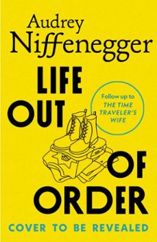 life out of order (ebook)-audrey niffenegger-9781529994292