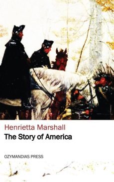 the story of america (ebook)-henrietta marshall-9781531265892