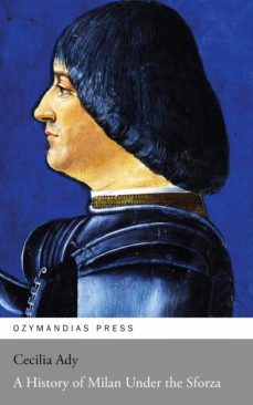 a history of milan under the sforza (ebook)-9781531289492