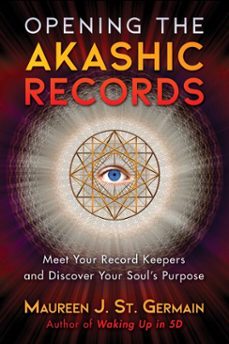 opening the akashic records (ebook)-maureen j. saint germain-9781591433392