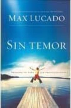 sin temor: imagina tu vida sin preocupaciones-9781602552692