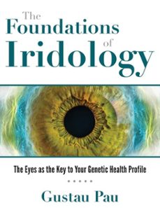 the foundations of iridology (ebook)-gustau pau-9781620557792