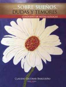 sobre sueños, dudas y temores (ebook)-claudio escobar bargueño-9781629340692