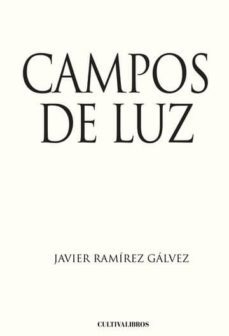 campos de luz (ebook)-javier ramirez galvez-9781629343792