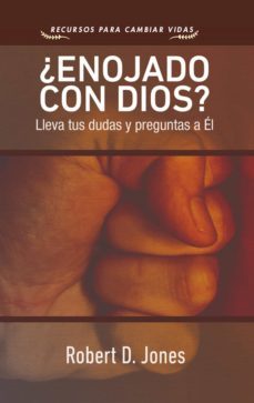 ¿enojado con dios? (ebook)-robert d. jones-9781629462592
