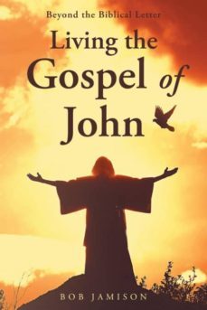 living the gospel of john-9781641142892