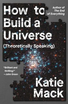 how to build a universe-katie mack-9781668033692