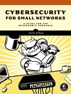 cybersecurity for small networks (ebook)-seth enoka-9781718501492