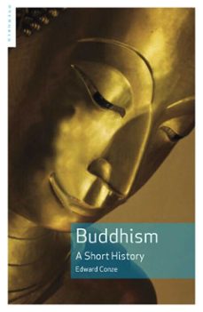 buddhism (ebook)-edward conze-9781780746692