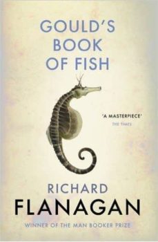gould s book of fish-richard flanagan-9781784702892