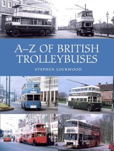a-z of british trolleybuses (ebook)-stephen lockwood-9781785002892