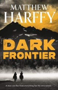 dark frontier-matthew harffy-9781804548592