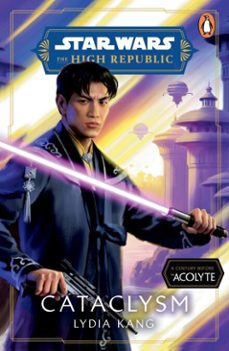 star wars: cataclysm-lydia kang-9781804944592