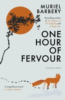 one hour of fervour-muriel barbery-9781805333692