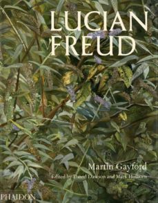 lucian freud-martin gayford-david dawson-mark holborn-9781838665692