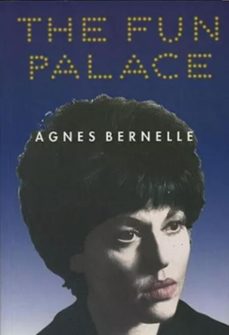 the fun palace (ebook)-agnes bernelle-9781843513292