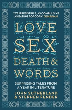 love, sex, death and words (ebook)-john sutherland-stephen fender-9781848312692