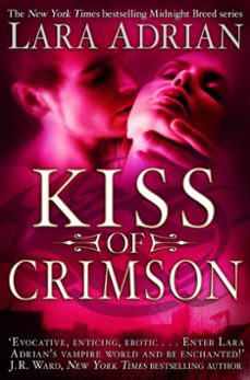 kiss of crimson (ebook)-lara adrian-9781849018692