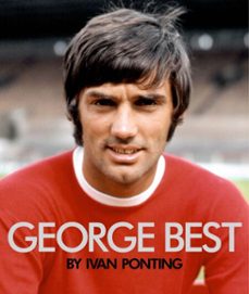 george best (ebook)-ivan ponting-9781849838092