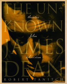 the unknown james dean (ebook)-robert tanitch-9781849942492