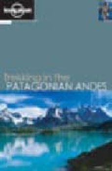 trekking in the patagonian (lonely planet: walking)-9781864500592