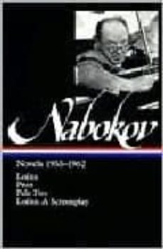novels, 1955-1962 lolita; pnin; pale fire; lolita: a screenplay-vladimir nabokov-9781883011192